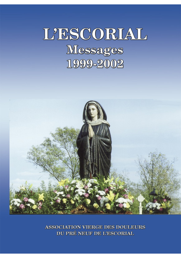ESCORIAL (L') - Messages 1999-2002