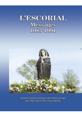 ESCORIAL (L’) - Messages 1985-1991