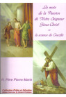MOIS DE LA PASSION DE NOTRE-SEIGNEUR JÉSUS CHRIST OU LA SCIENCE DU CRUCIFIX