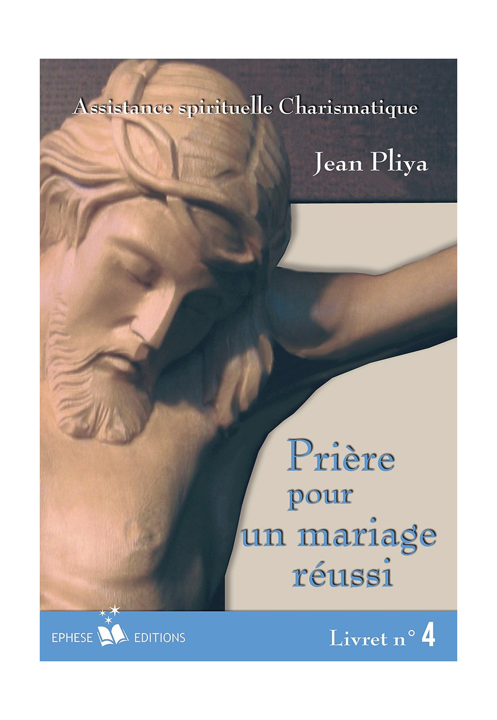 PRIERE POUR UN MARIAGE REUSSI livret 4