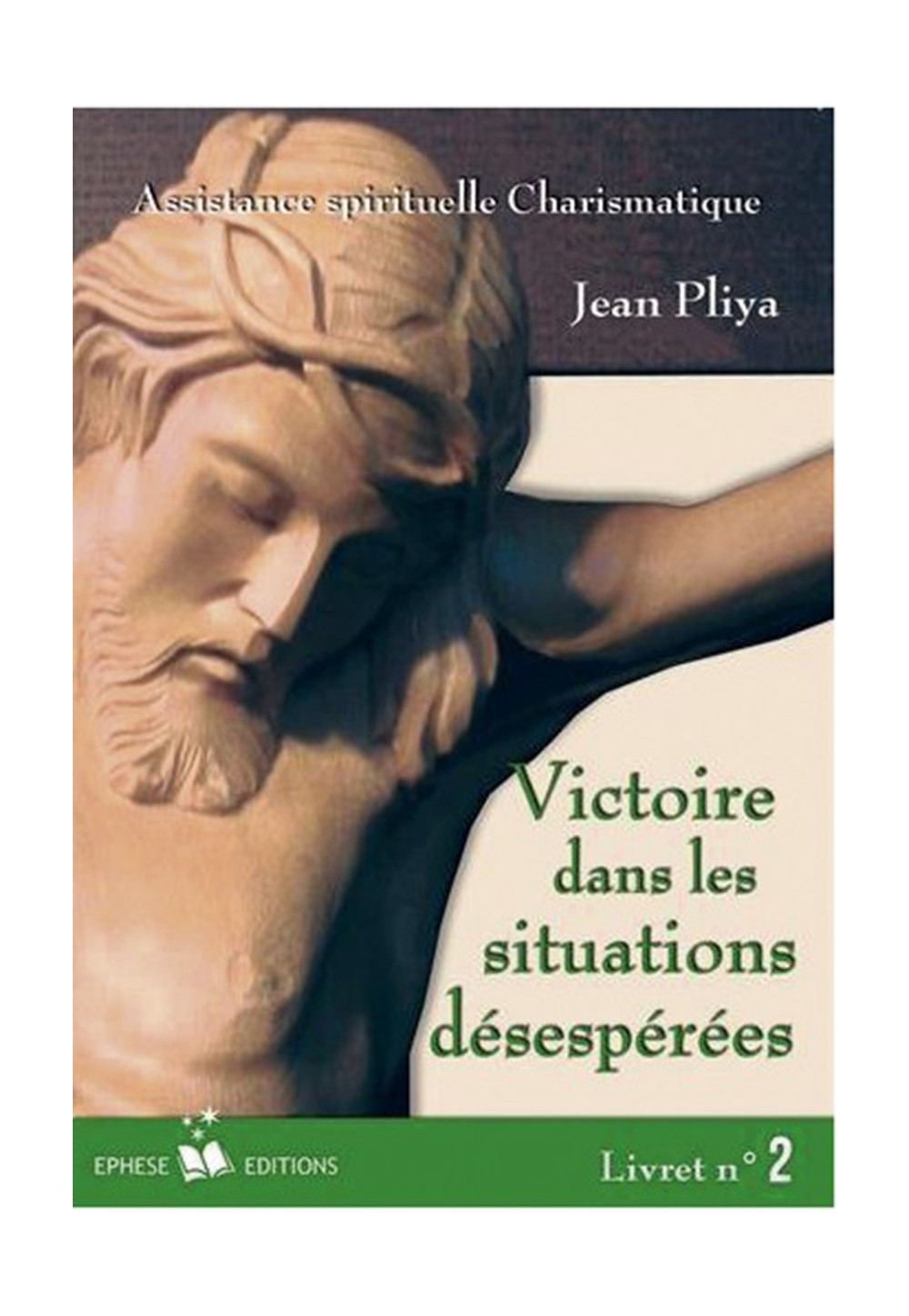 VICTOIRE DANS LES SITUATIONS DESESPEREES livret 2