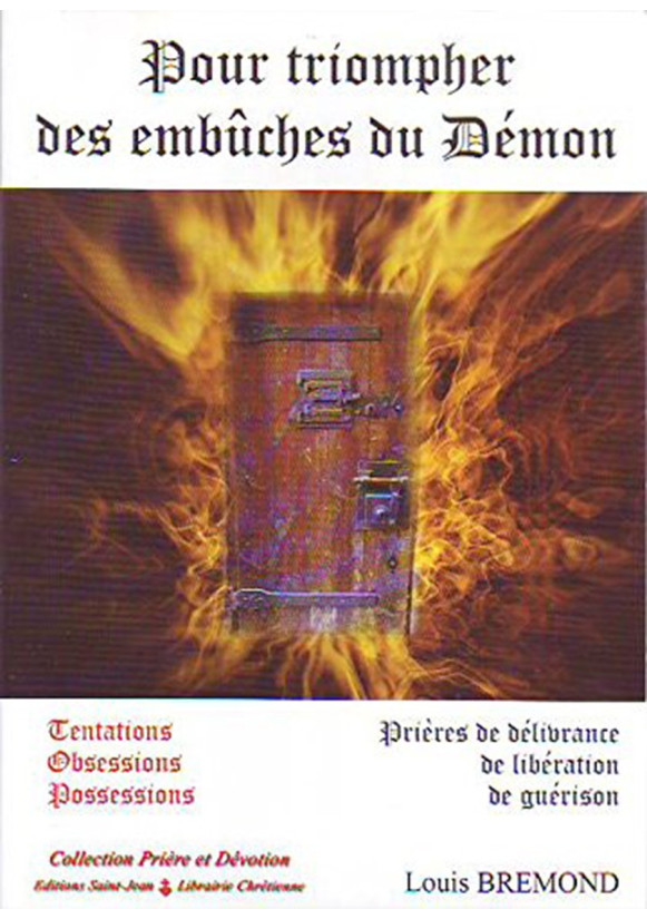 POUR TRIOMPHER DES EMBUCHES DU DEMON