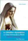 DEVOTION REPARATRICE AU COEUR IMMACULE DE MARIE (LA)