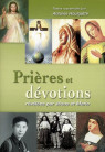 PRIERES ET DEVOTIONS révélées par Jésus et Marie