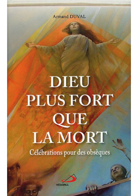 DIEU PLUS FORT QUE LA MORT