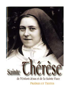 SAINT THÉRÈSE DE L'ENFANT-JÉSUS ET DE LA SAINTE FACE