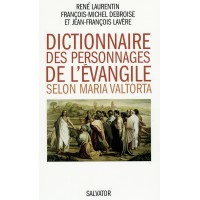 DICTIONNAIRE DES PERSONNAGES DE L’ÉVANGILE SELON MARIA VALTORTA
