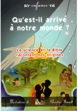 QU'EST-IL ARRIVÉ À NOTRE MONDE ?