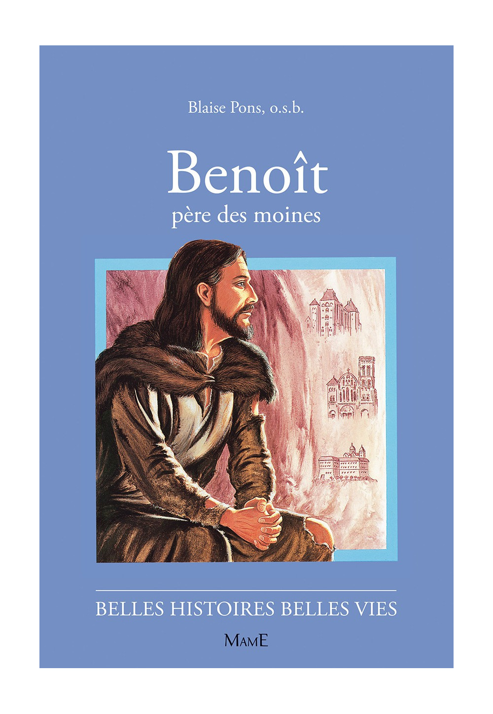 BENOIT, père des moines
