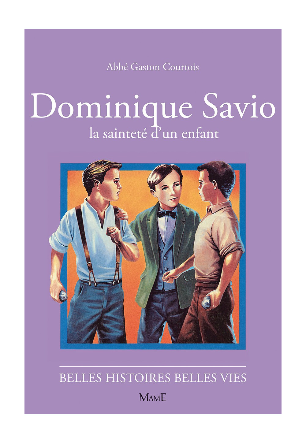 DOMINIQUE SAVIO la sainteté d'un enfant