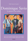 DOMINIQUE SAVIO la sainteté d'un enfant