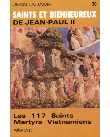 SAINTS ET BIENHEUREUX DE JEAN PAUL II T20/ 117 MARTYRS VIETNAMIENS