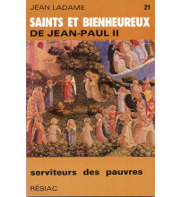 SAINTS ET BIENHEUREUX DE JEAN PAUL II T21/SERVANTES DES PAUVRES
