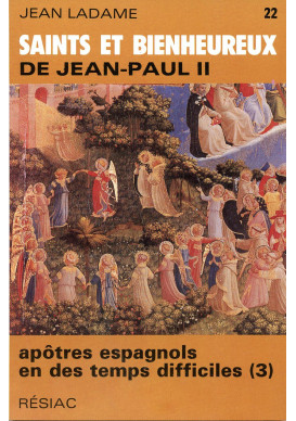 SAINTS ET BIENHEUREUX DE JEAN PAUL II T22/APOTRES ESPAGNOLS 