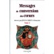 MESSAGES DE CONVERSION DES COEURS - Tome 2
