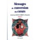 MESSAGES DE CONVERSION DES COEURS - Tome 4