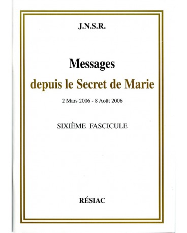 MESSAGES DEPUIS LE SECRET DE MARIE T06