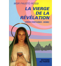 VIERGE DE LA REVELATION (LA) TROIS FONTAINES (Rome) 