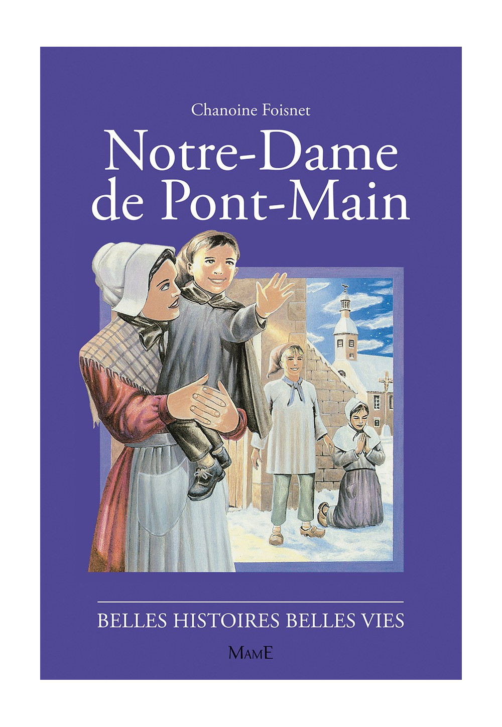 NOTRE DAME DE PONT-MAIN