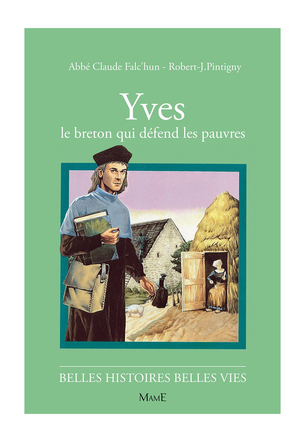 YVES, le Breton qui défend les pauvres