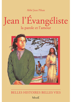 JEAN L'EVANGELISTE, la parole et l'amour