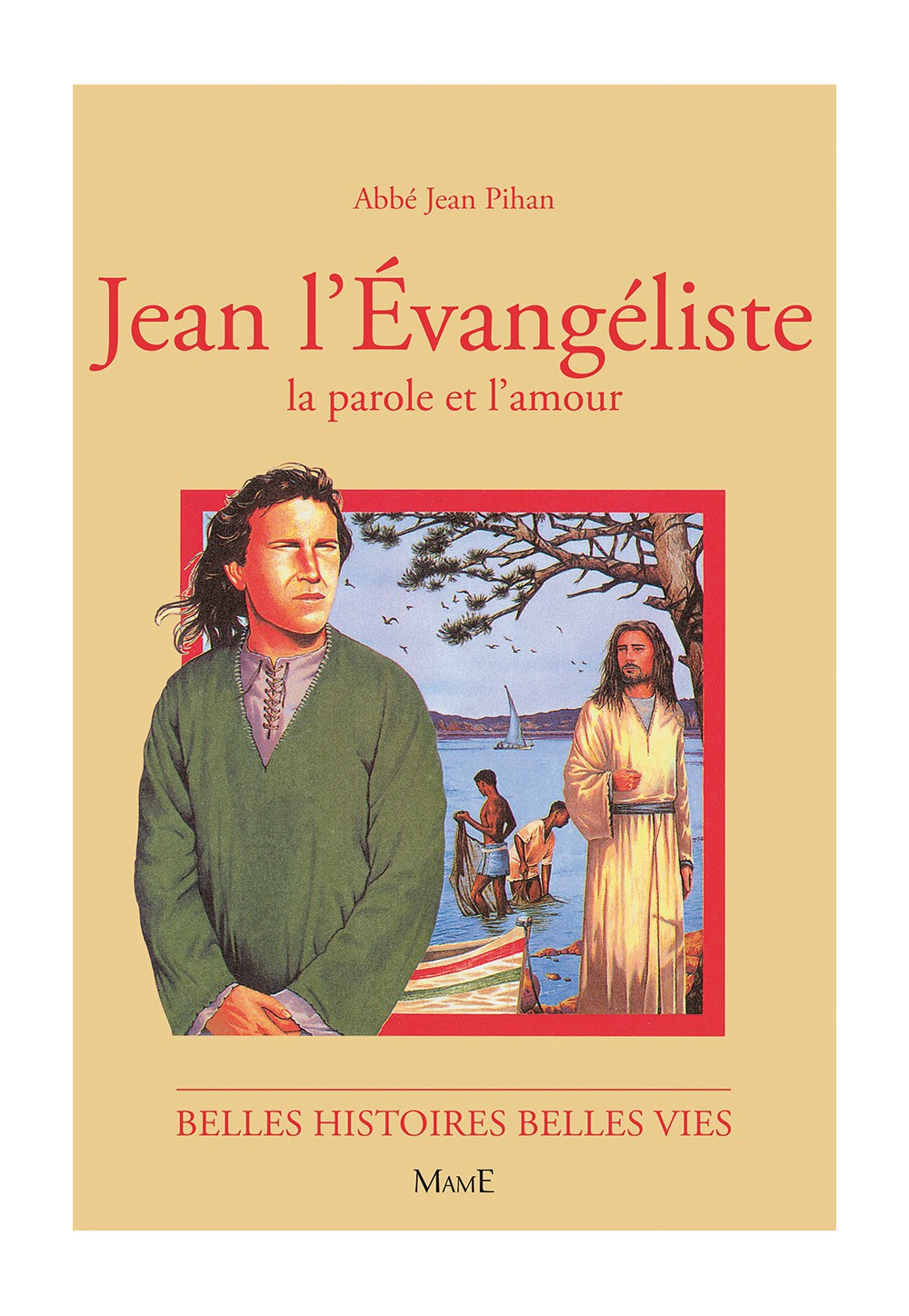 JEAN L'EVANGELISTE, la parole et l'amour
