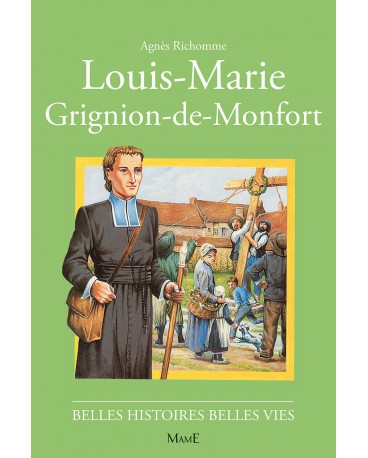 LOUIS-MARIE GRIGNION DE MONTFORT