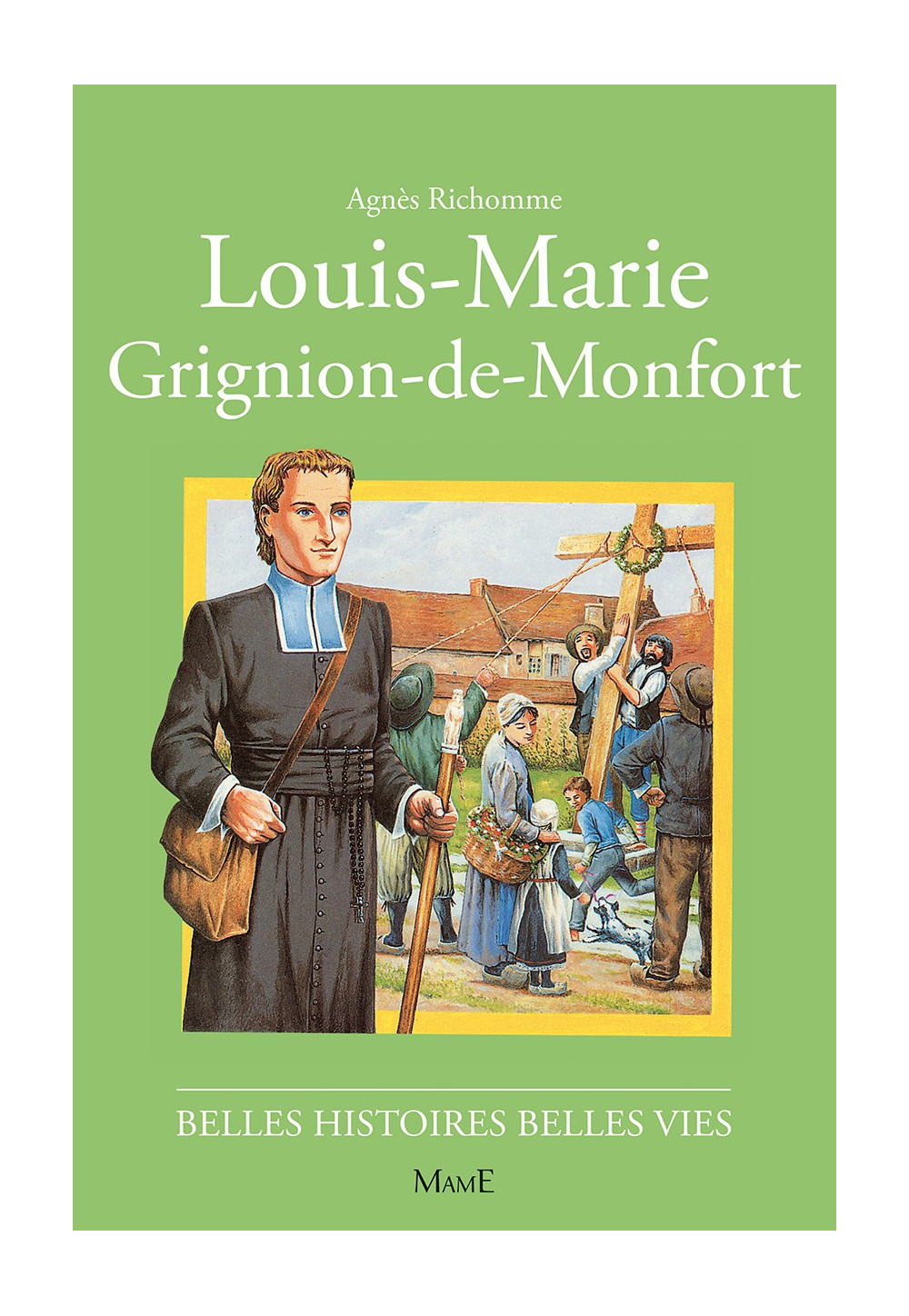 LOUIS-MARIE GRIGNION DE MONTFORT