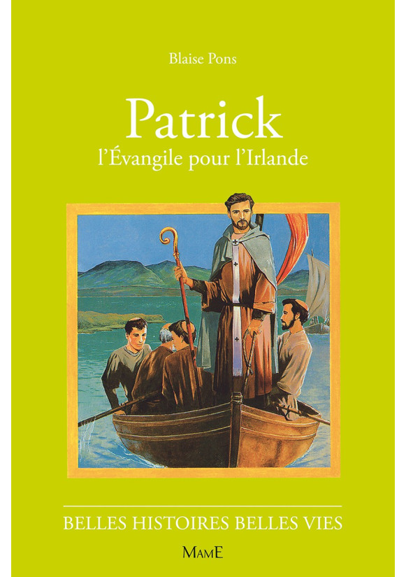 PATRICK, l'Evangile pour l'Irlande