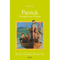 PATRICK, l'Evangile pour l'Irlande