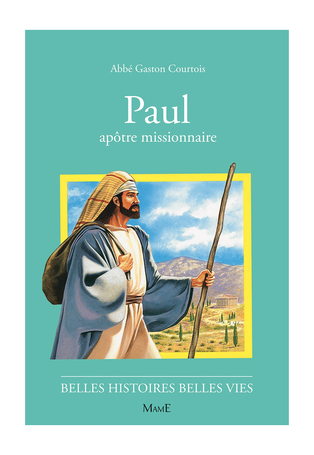 PAUL apôtre missionnaire
