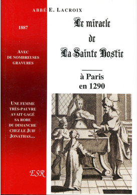 MIRACLE DE LA SAINTE HOSTIE (LE)