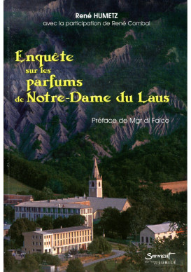 ENQUETE SUR LES PARFUMS DE NOTRE-DAME DU LAUS