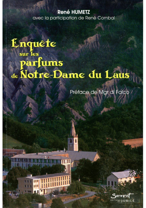 ENQUETE SUR LES PARFUMS DE NOTRE-DAME DU LAUS