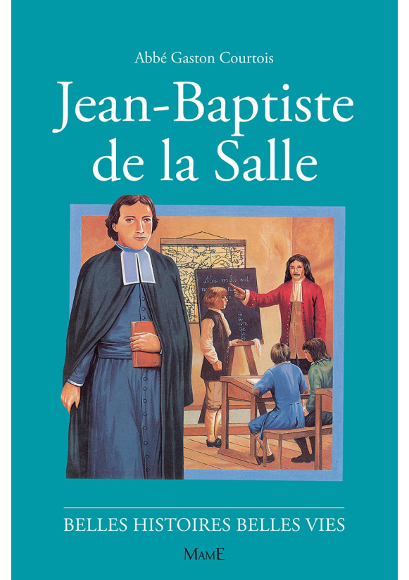 JEAN-BAPTISTE DE LA SALLE