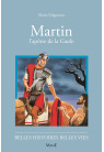 MARTIN l'apôtre de la Gaule