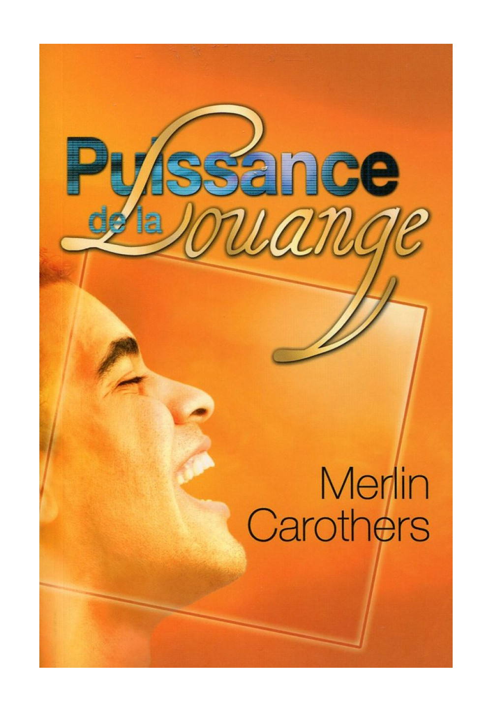 PUISSANCE DE LA LOUANGE 