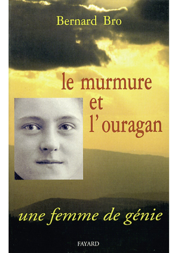 MURMURE ET L'OURAGAN (LE) Une femme de génie