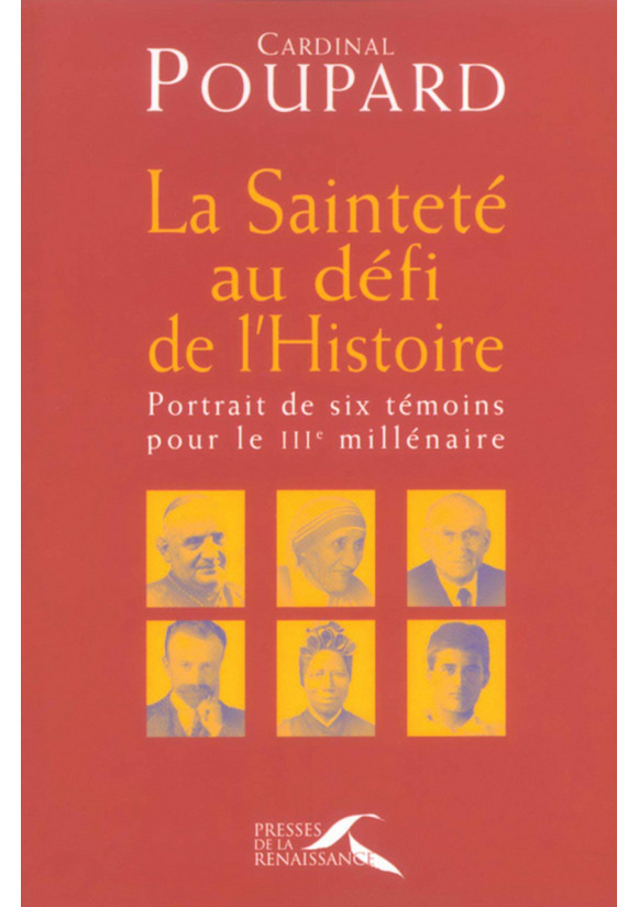 SAINTETE AU DEFI DE L'HISTOIRE (LA)