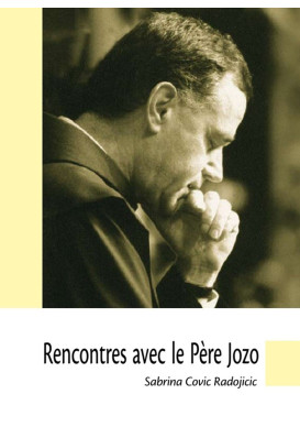 RENCONTRES AVEC LE PERE JOZO 