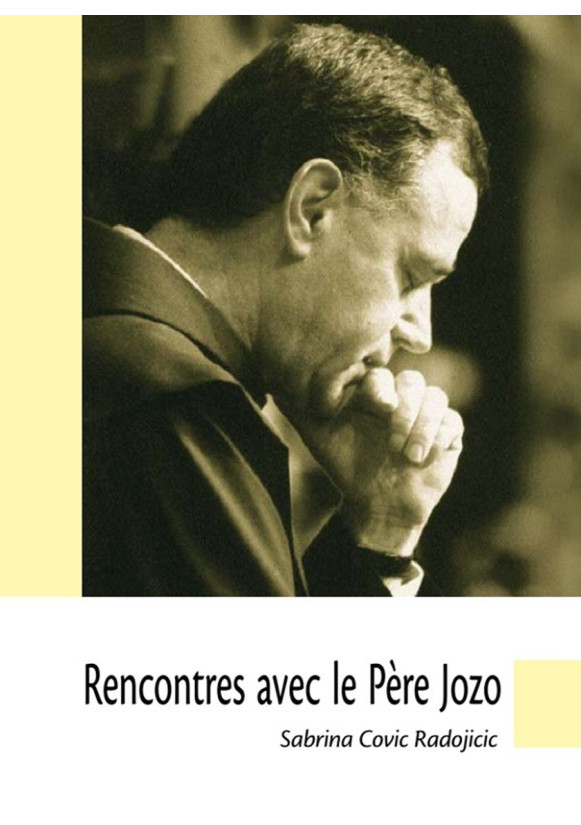 RENCONTRES AVEC LE PERE JOZO 