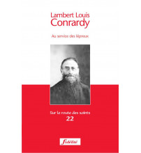 LAMBERT LOUIS CONRARDY AU SERVICE DES LEPREUX
