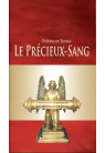 PRECIEUX SANG (LE)  Prières et textes
