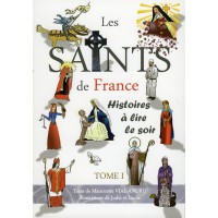 SAINTS DE FRANCE (LES) Histoires à lire le soir - Tome 1