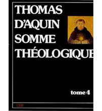 SOMME THEOLOGIQUE Tome 4