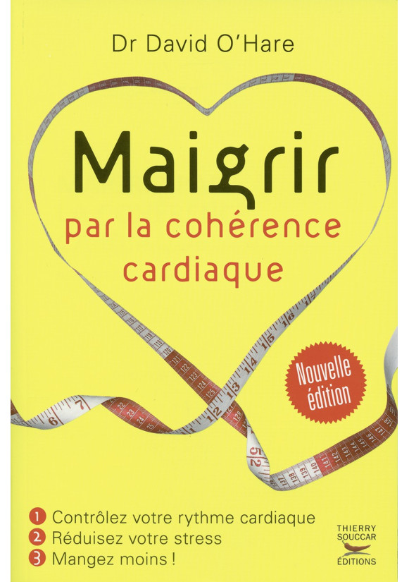 MAIGRIR PAR LA COHÉRENCE CARDIAQUE