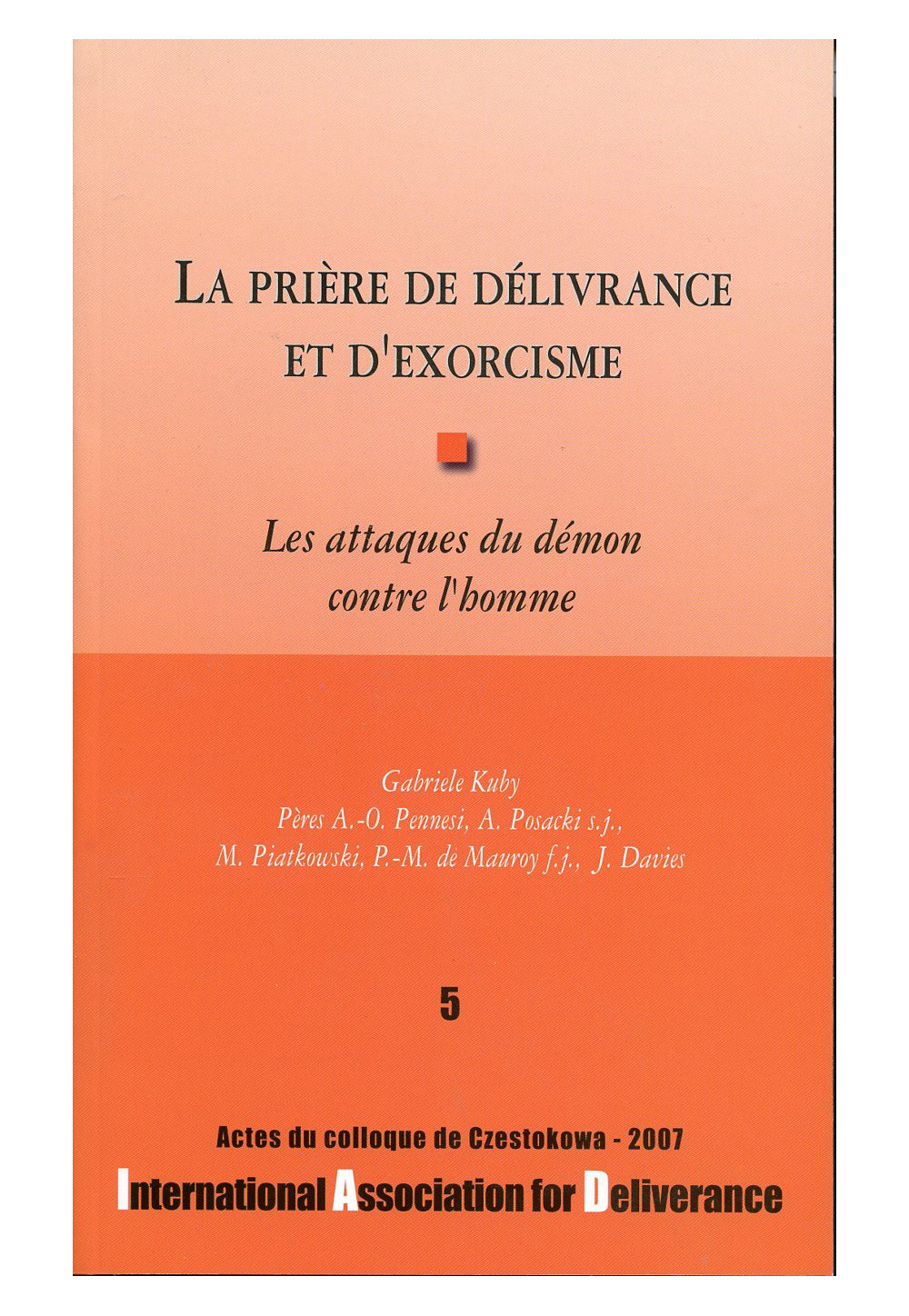 PRIERE DE DÉLIVRANCE ET D'EXORCISME (LA) N° 5 
