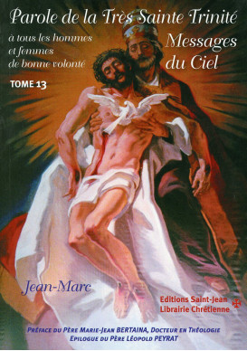 PAROLE DE LA TRES SAINTE TRINITE - Tome 13