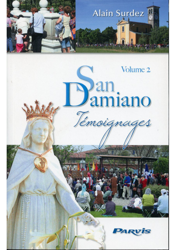 SAN DAMIANO TÉMOIGNAGES - Tome 2