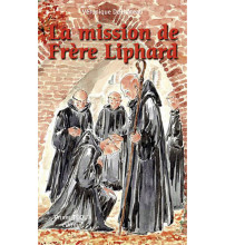 MISSION DE FRÈRE LIPHARD (LA)